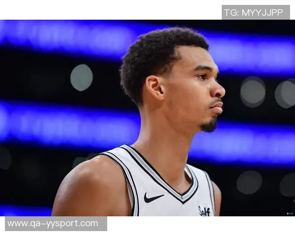 苏群分析马刺保护文班的策略背靠背对决刺湖双方都需克制与忍耐 苏群分析马刺保护文班的策略背靠背对决刺湖双方都需克制与忍耐